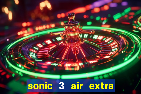 sonic 3 air extra slot origins amy